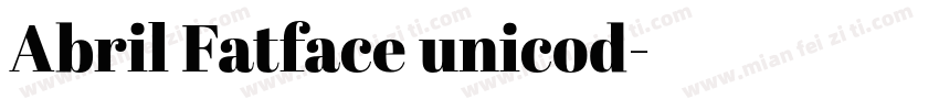 Abril Fatface unicod字体转换